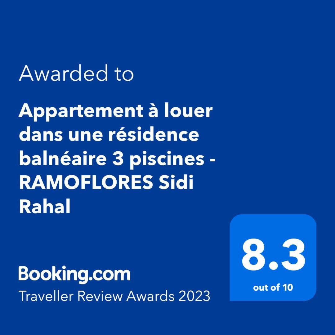 Appartement A Louer Dans Une Residence Balneaire 3 Piscines - Ramoflores Sidi Rahal Sidi Rahal  Exterior foto
